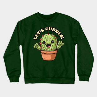 Lets Cuddle Crewneck Sweatshirt